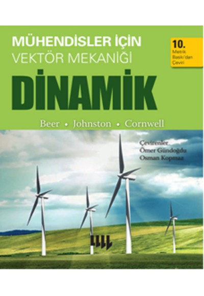 Mühendisler için Vektör Mekaniği Dinamik (10. Metrik Baskıdan Çeviri)
