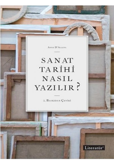 Sanat Tarihi Nasıl Yazılır ?