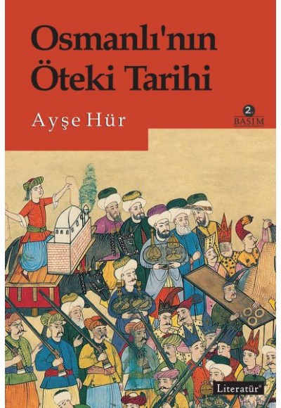 Osmanlı'nın Öteki Tarihi