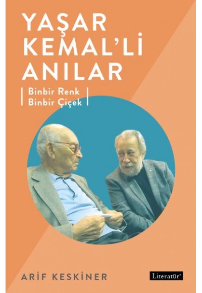 Yaşar Kemal'li Anılar