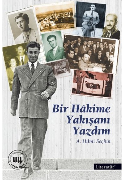 Bir Hakime Yakışanı Yazdım