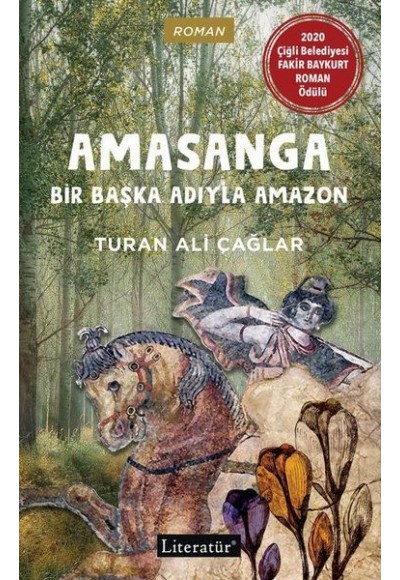 Amasanga - Bir Başka Adıyla Amazon