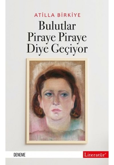 Bulutlar Piraye Piraye Diye Geçiyor