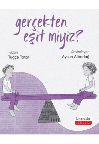 Gerçekten Eşit miyiz?