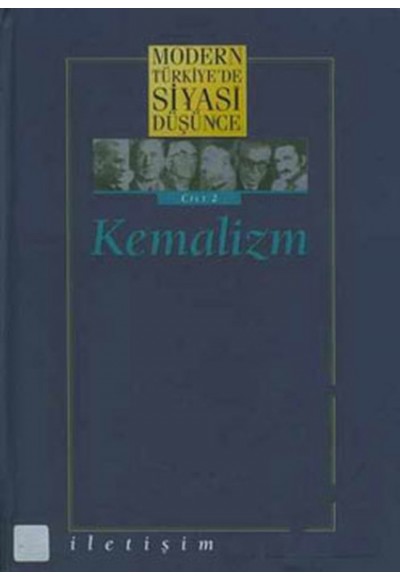 2 - Kemalizm (Ciltli) Modern Türkiye´de Siyasi Düşünce