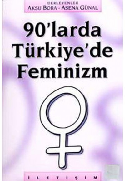 90’larda Türkiye’de Feminizm
