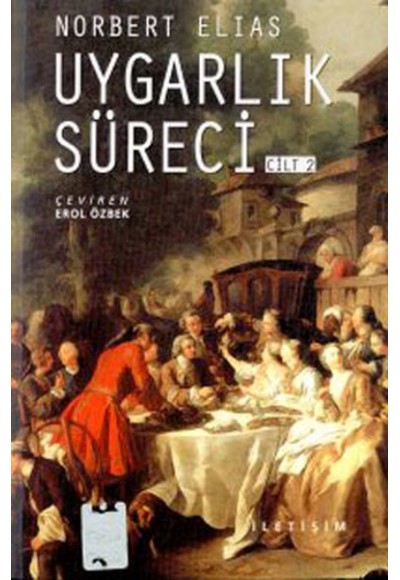 Uygarlık Süreci Cilt 2