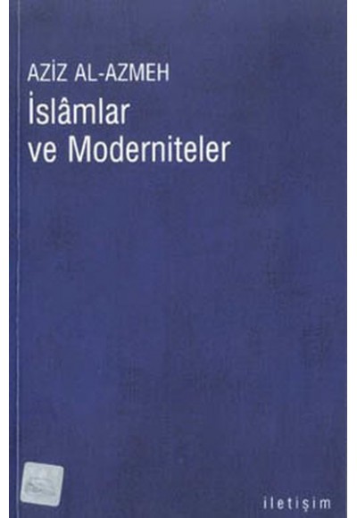 İslamlar ve Moderniteler