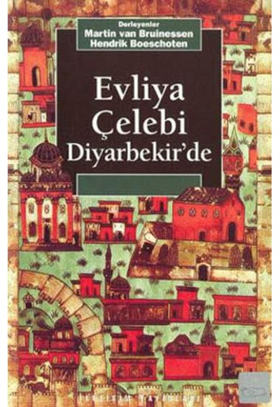 Evliya Çelebi Diyarbekir'de