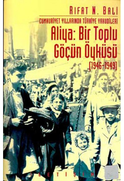 Aliya: Bir Toplu Göçün Öyküsü (1946-1949)