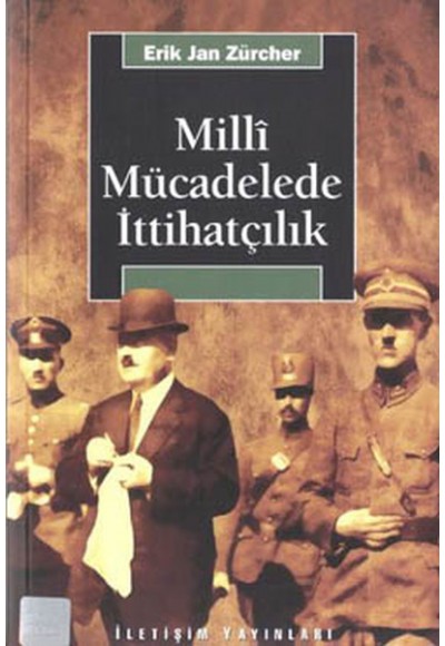 Milli Mücadelede İttihatçılık