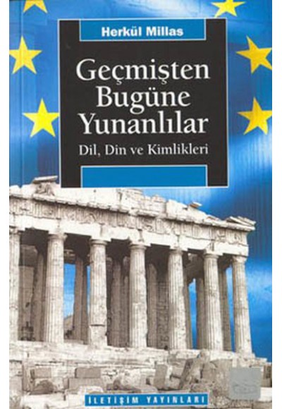 Geçmişten Bugüne Yunanlılar