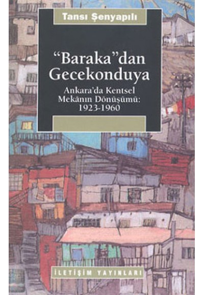 Baraka’dan Gecekonduya