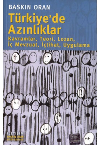 Türkiye'de Azınlıklar: Kavramlar, Teori, Lozan, İç Mevzuat, İçtihat, Uygulama
