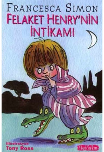 Felaket Henry’nin İntikamı