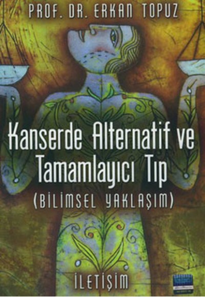 Kanserde Alternatif ve Tamamlayıcı Tıp