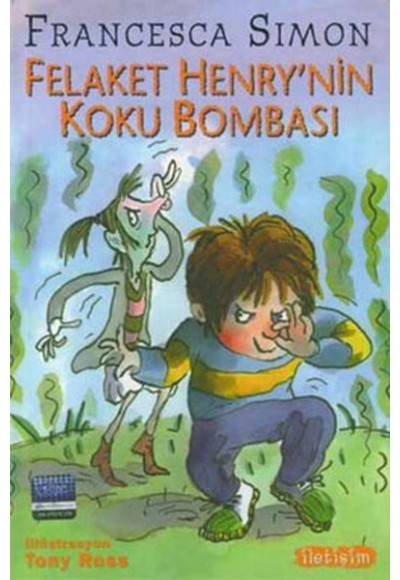 Felaket Henry'nin Koku Bombası