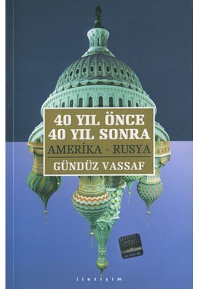 40 Yıl Önce 40 Yıl Sonra