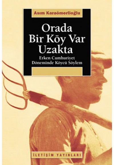 Orada Bir Köy Var Uzakta