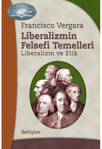 Liberalizmin Felsefi Temelleri Liberalizm ve Etik