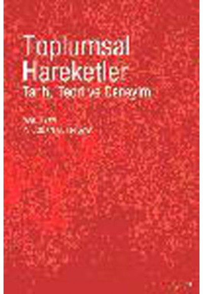 Toplumsal Hareketler  Tarih, Teori ve Deneyim