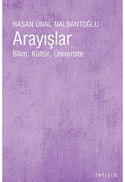 Arayışlar  Bilim, Kültür, üniversite