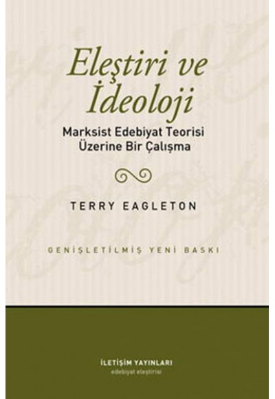 Eleştiri ve İdeoloji  Marksist Edebiyat Teorisi Üzerine Bir Çalışma