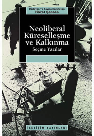 Neoliberal Küreselleşme ve Kalkınma