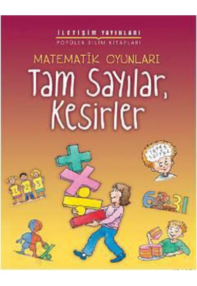 Matematik Oyunları Tam Sayılar, Kesirler