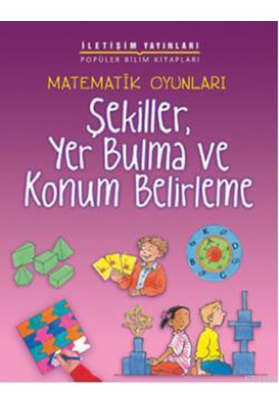 Matematik Oyunları Şekiller, Yer Bulma ve Konum Belirleme