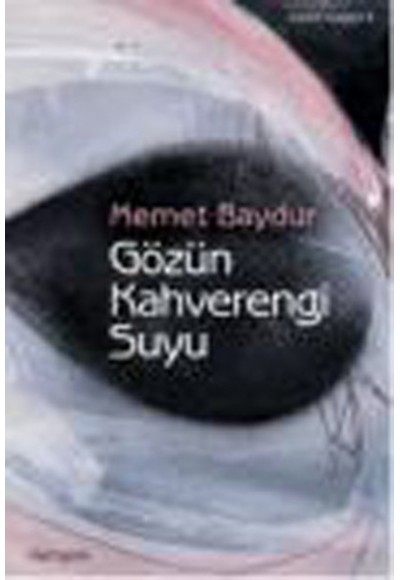 Gözün Kahverengi Suyu