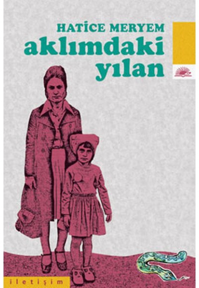Aklımdaki Yılan