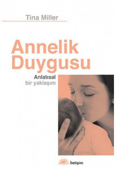 Annelik Duygusu  Anlatısal Bir Yaklaşım