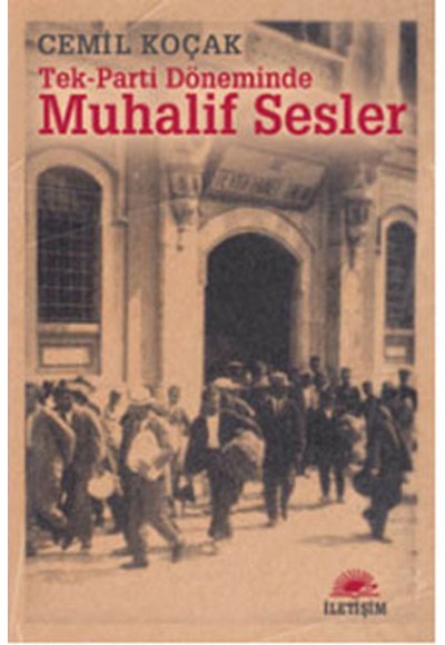Muhalif Sesler Tek-Parti Döneminde
