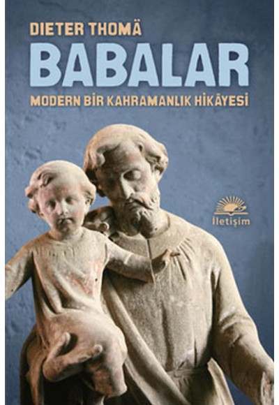 Babalar  Modern Bir Kahramanlık Hikayesi