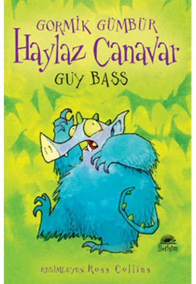 Haylaz Canavar / Gormik Gümbür