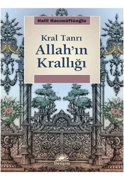 Allah'ın Krallığı Kral Tanrı