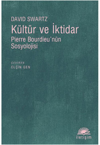 Kültür ve İktidar  Pierre Bourdieu'nün Sosyolojisi