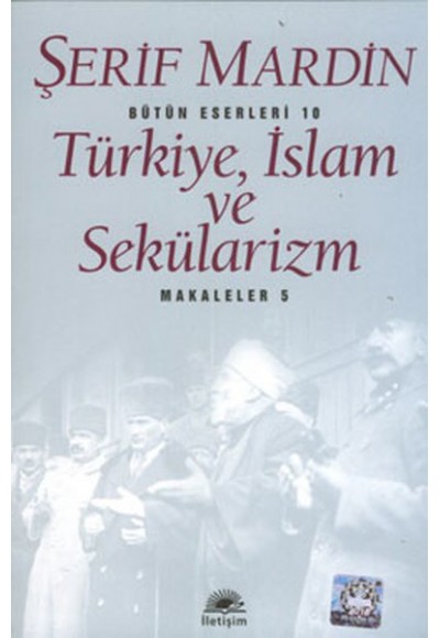 Türkiye, İslam ve Sekülarizm: Makaleler 5