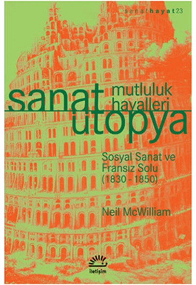 Sanat Ütopya Mutluluk Hayalleri  Sosyal Sanat ve Fransız Solu (1830-1850)