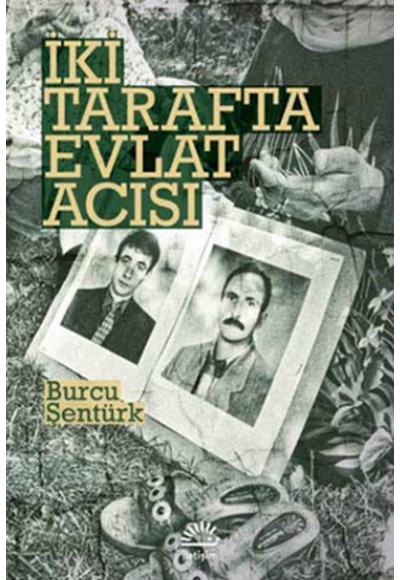 İki Tarafta Evlat Acısı
