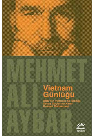 Vietnam Günlüğü  ABD'nin Vietnam'da İşlediği Savaş Suçlarına Karşı Russell Mahkemesi