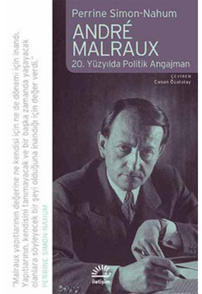 Andre Malraux  20. Yüzyılda Politik Angajman
