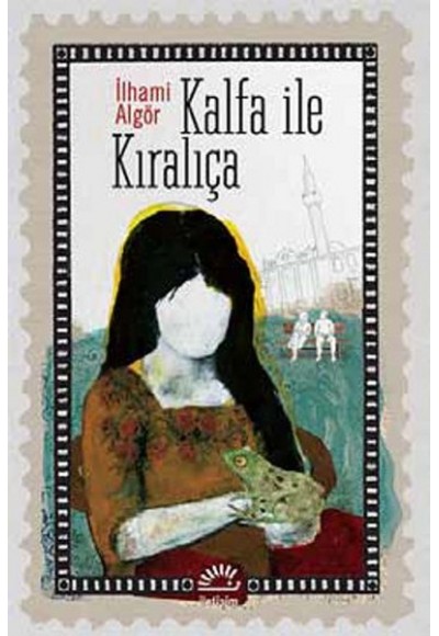 Kalfa ile Kıralıça