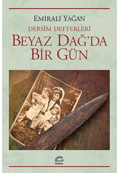 Beyaz Dağ'da Bir Gün / Dersim Defterleri
