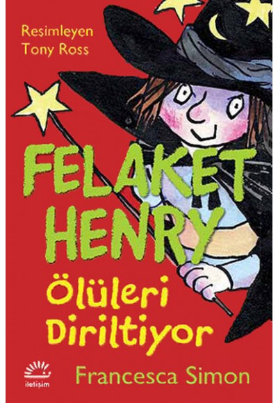 Felaket Henry Ölüleri Diriltiyor