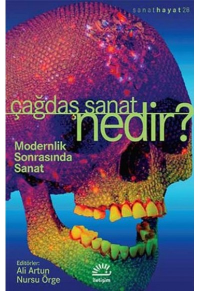 Çağdaş Sanat Nedir? / Modernlik Sonrasında Sanat
