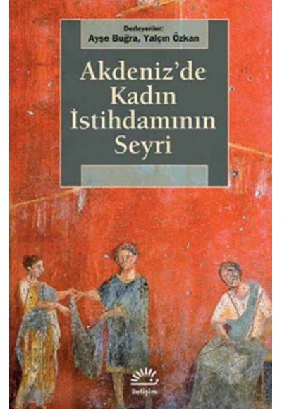 Akdeniz'de Kadın İstihdamının Seyri