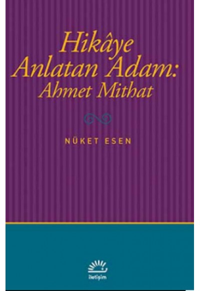 Hikaye Anlatan Adam: Ahmet Mithat