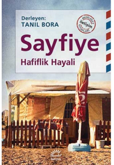 Sayfiye  Hafiflik Hayali